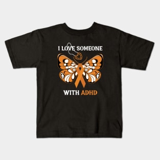 I Love Someone With ADHD Butterfly Orange Ribbon Kids T-Shirt